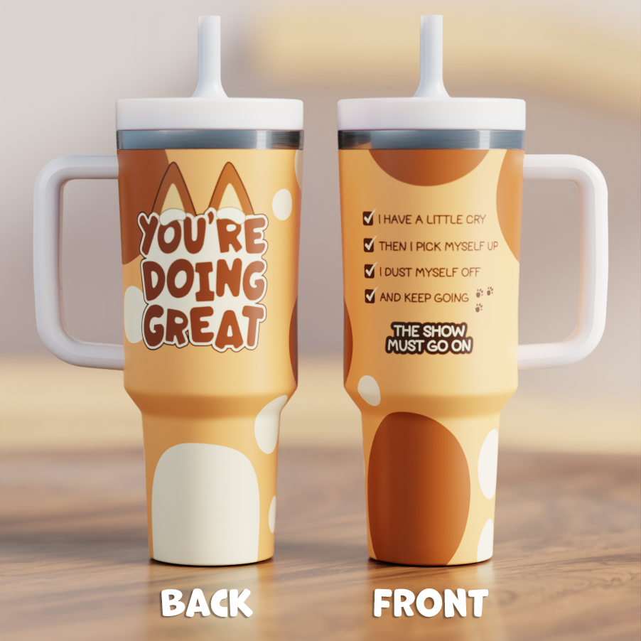 You're Doing Great Adult Crewcup 40oz